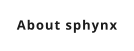 About sphynx